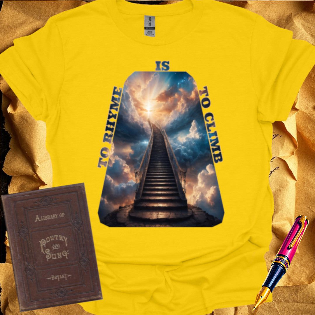 To Rhyme is to Climb T-Shirt