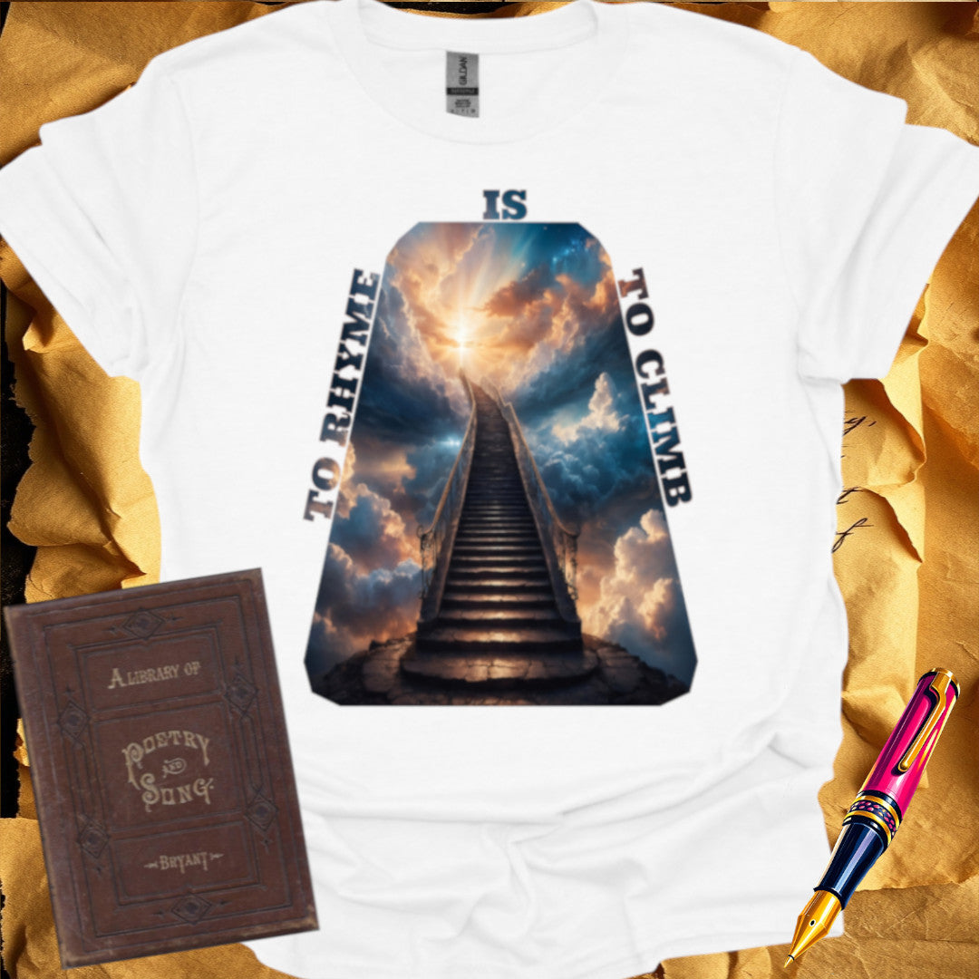 To Rhyme is to Climb T-Shirt