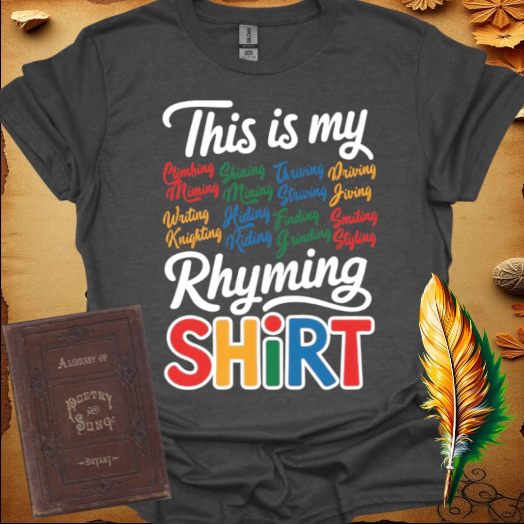 This is My Rhyming T-Shirt