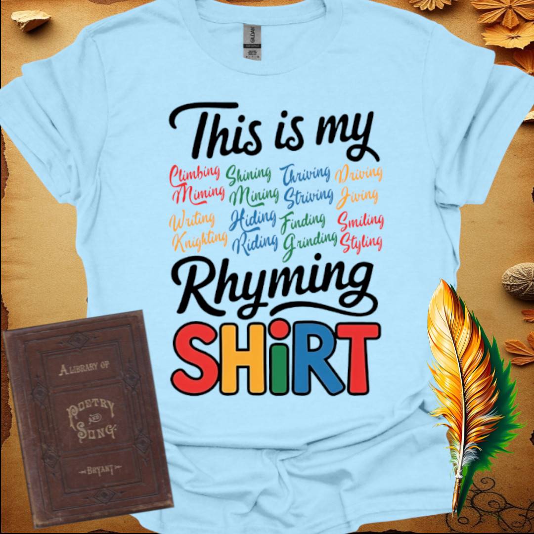 This is My Rhyming T-Shirt