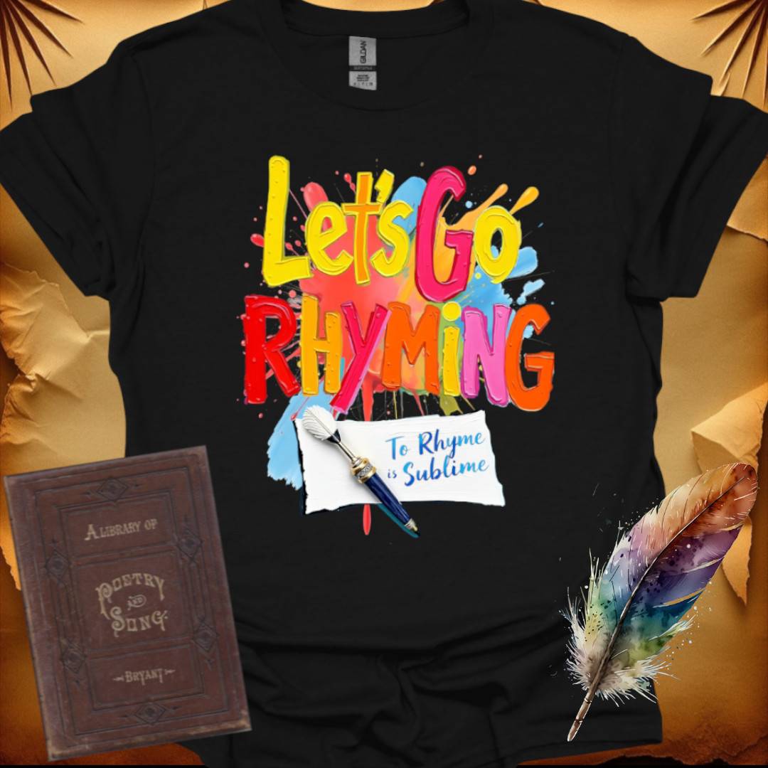 Let's Go Rhyming - T-Shirt