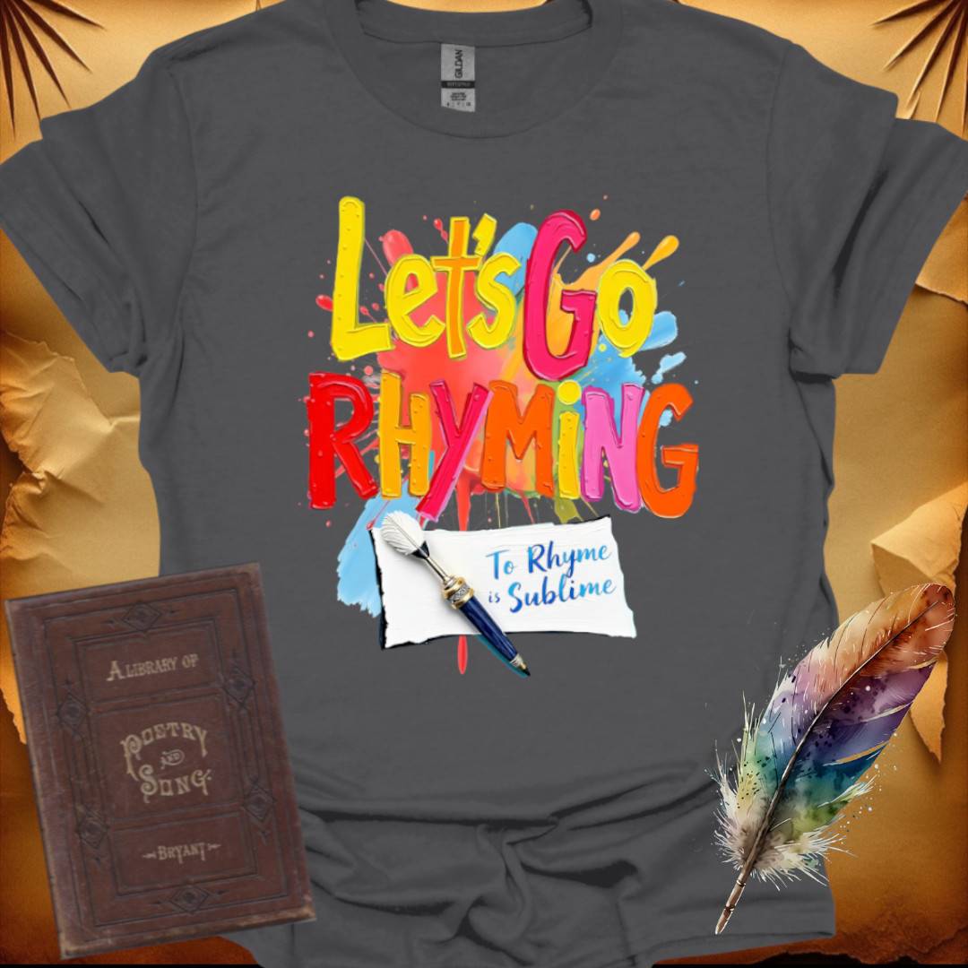 Let's Go Rhyming - T-Shirt