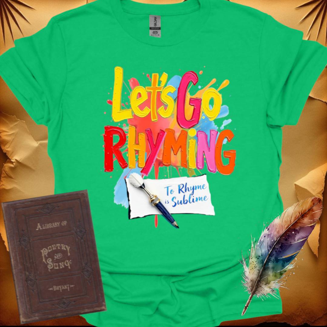 Let's Go Rhyming - T-Shirt