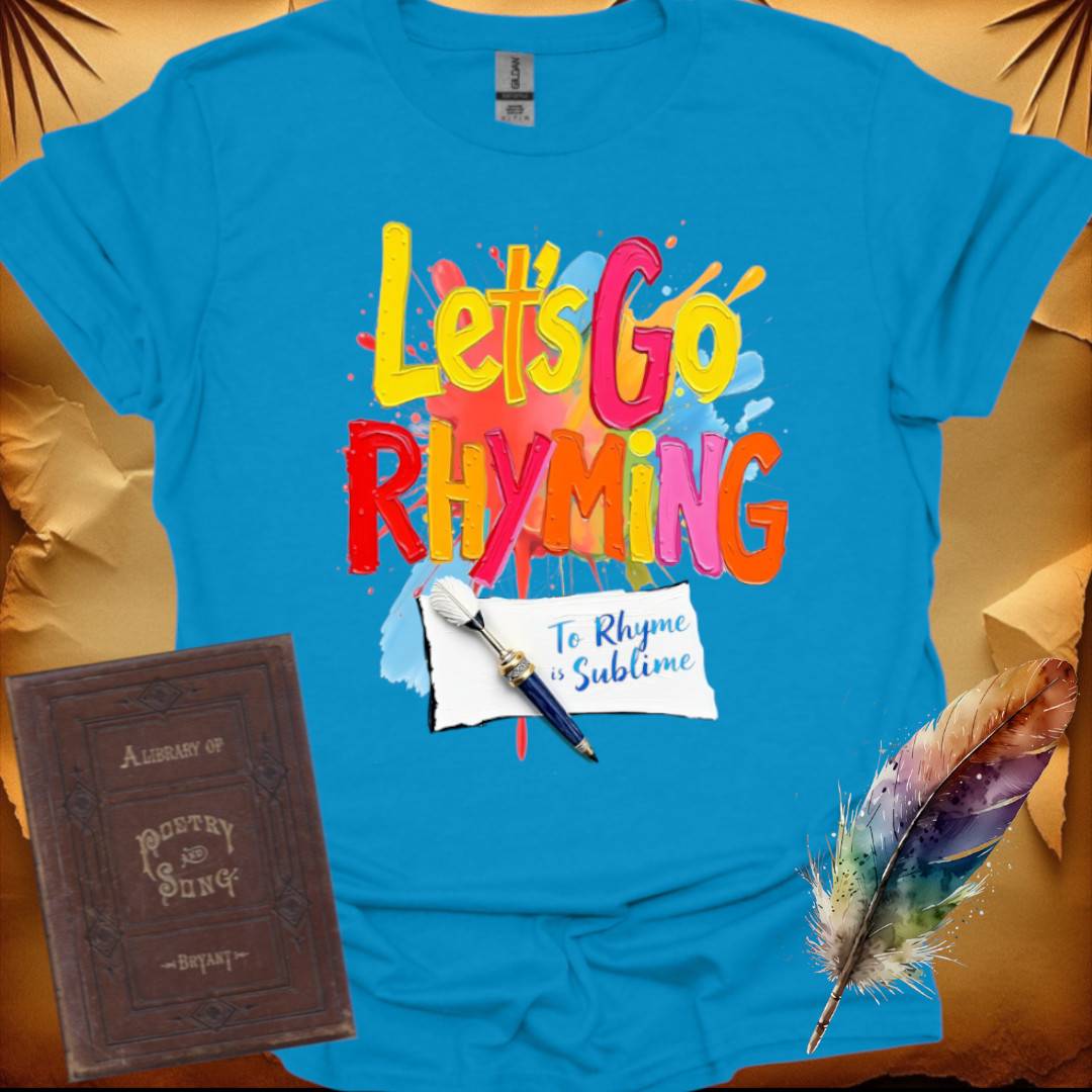 Let's Go Rhyming - T-Shirt