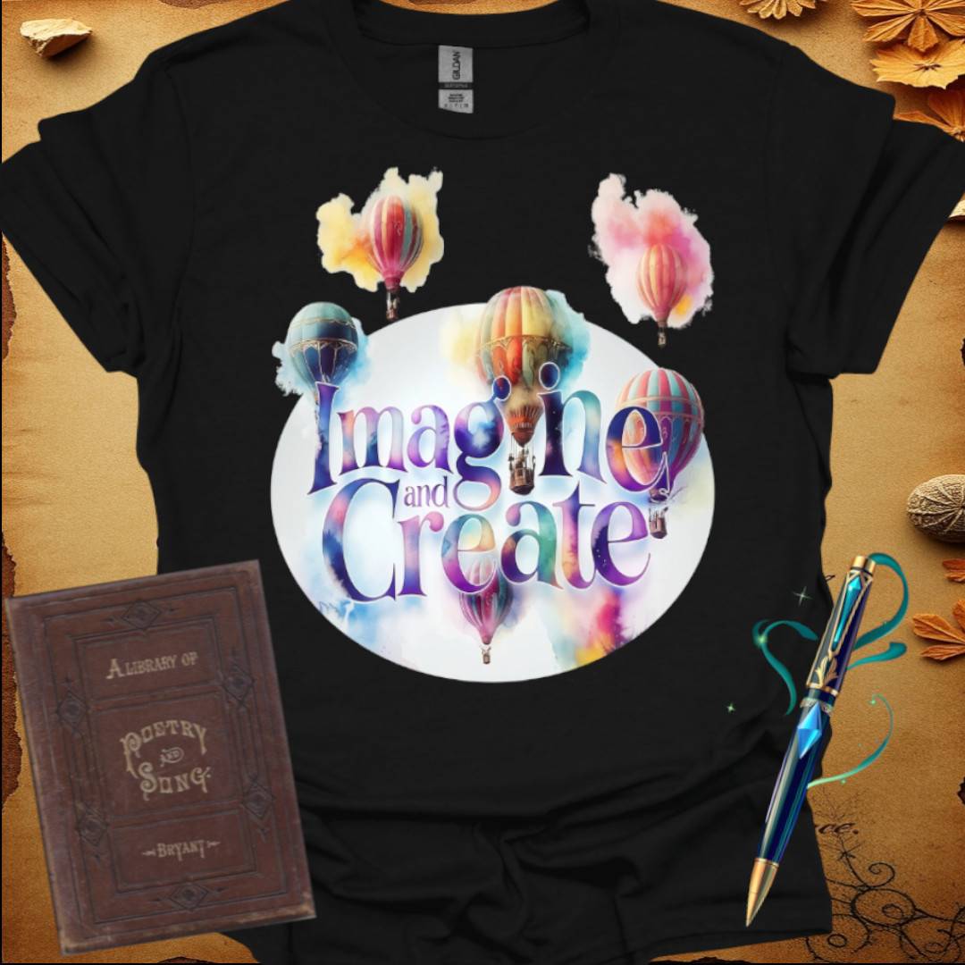 Imagine and Create T-Shirt