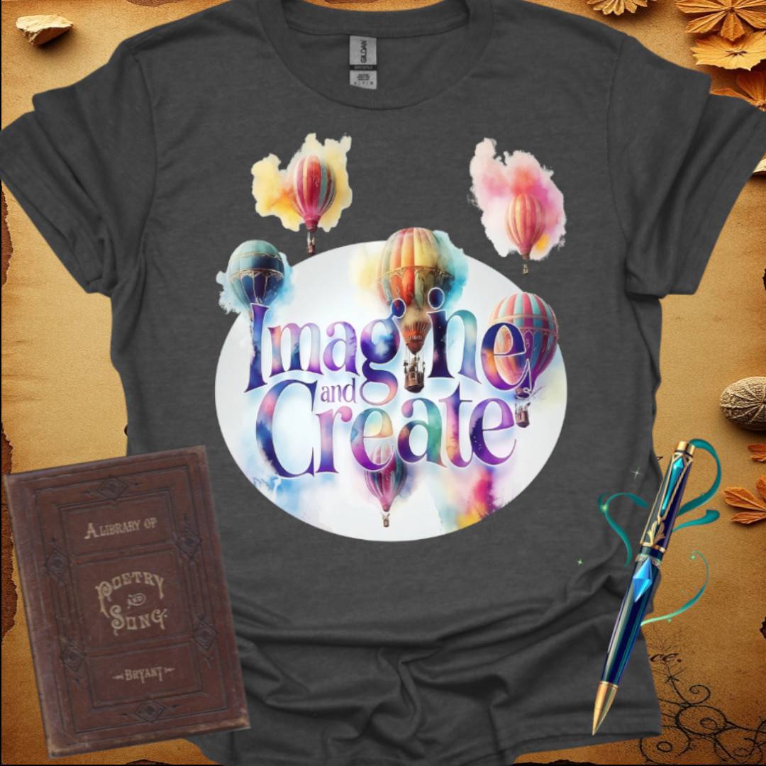 Imagine and Create T-Shirt