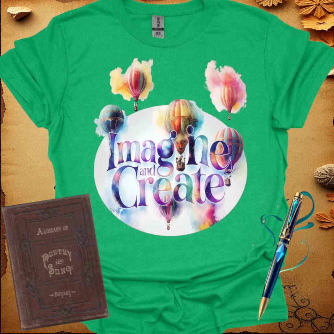 Imagine and Create T-Shirt