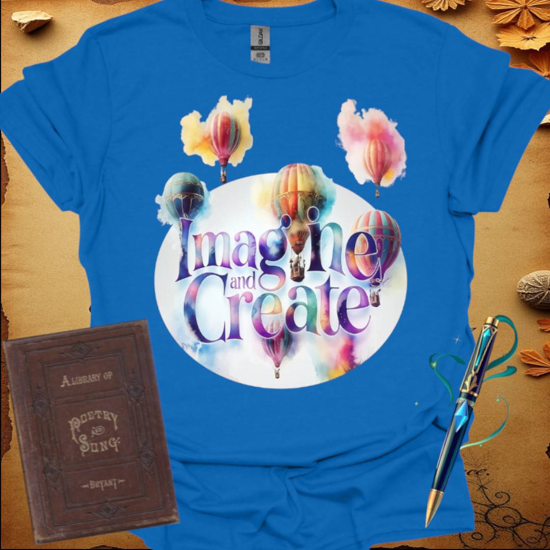 Imagine and Create T-Shirt