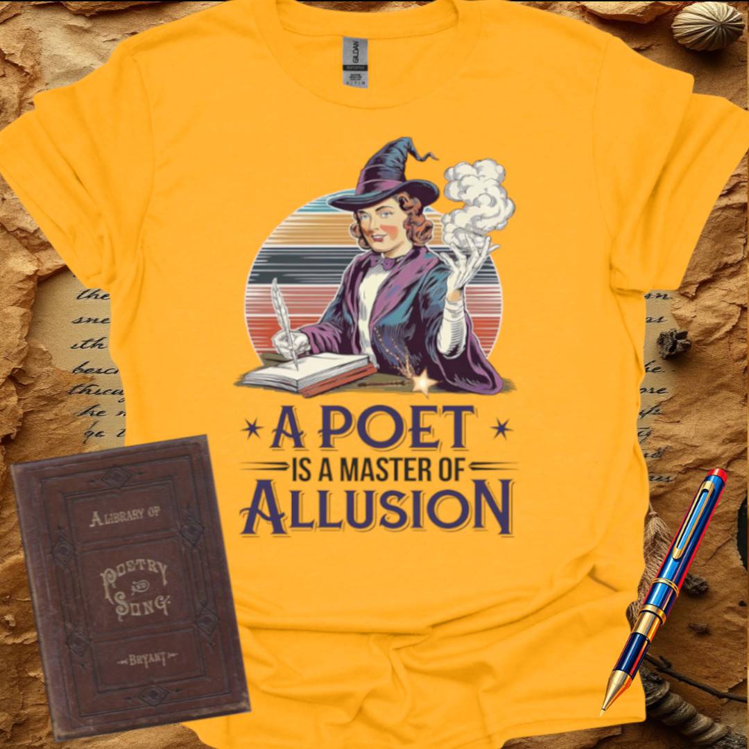 A Poet is a Master of Allusion T-Shirt