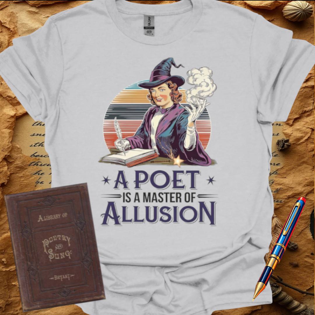 A Poet is a Master of Allusion T-Shirt