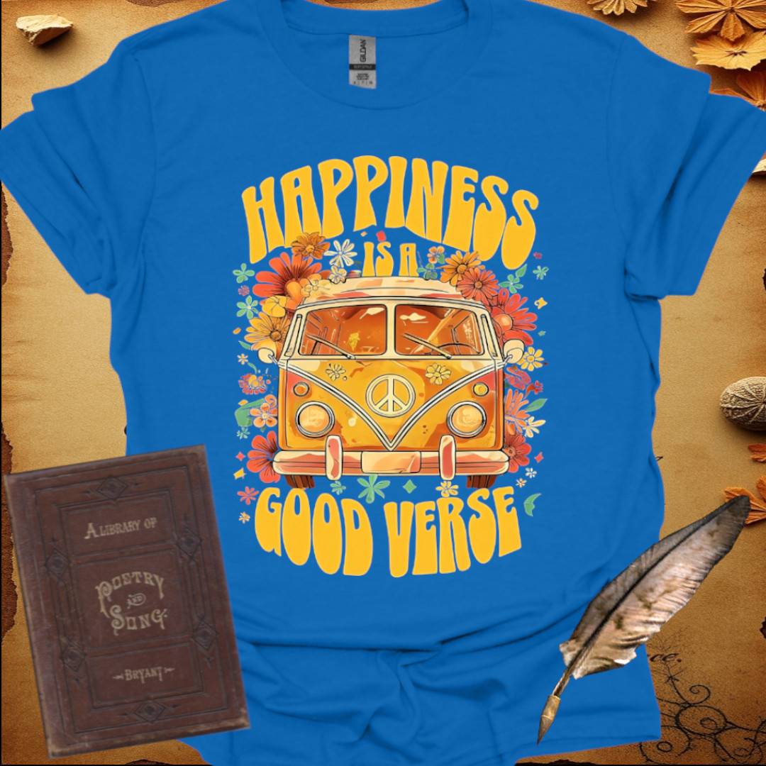 Happiness is a Good Verse - T-Shirt