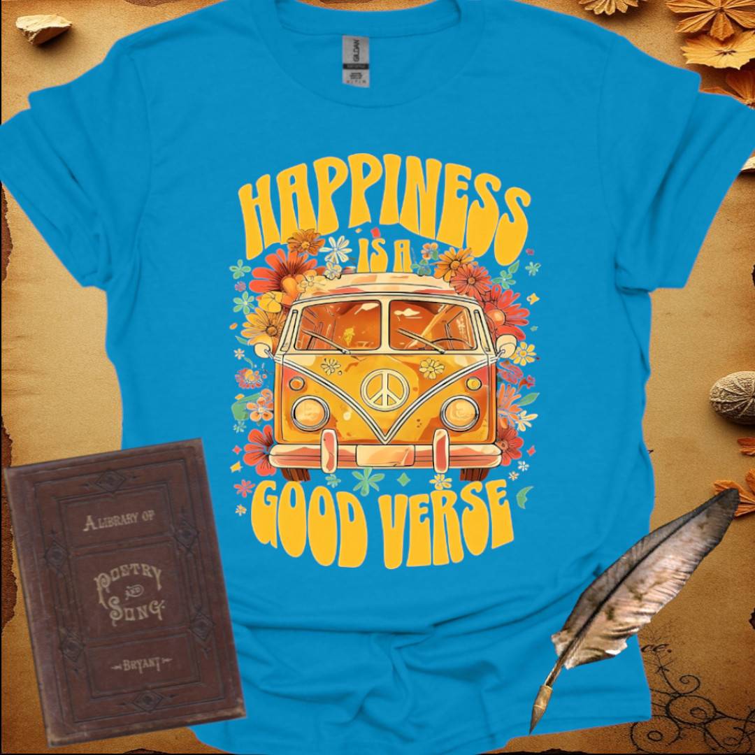 Happiness is a Good Verse - T-Shirt