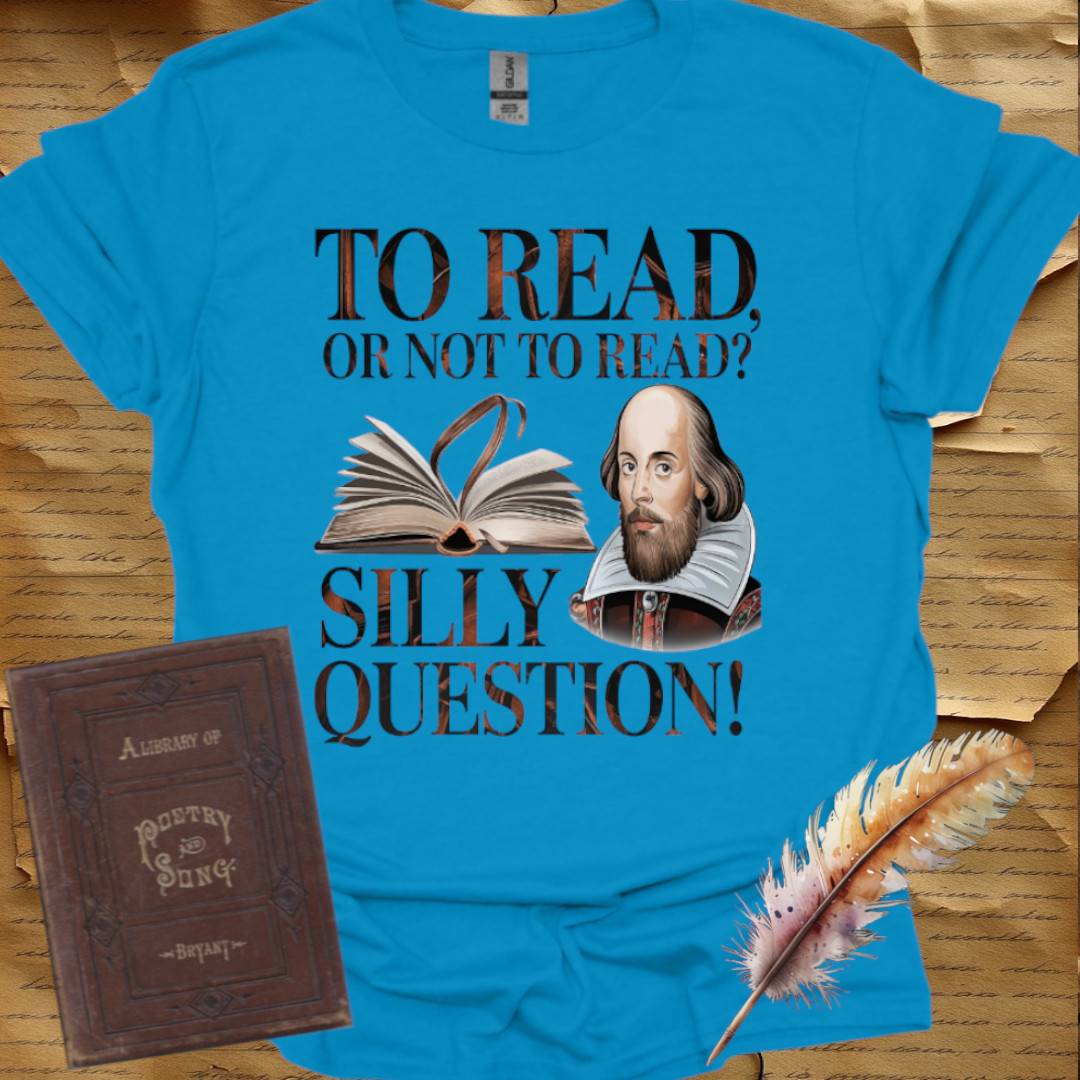 To Read or Not To Read - T-Shirt