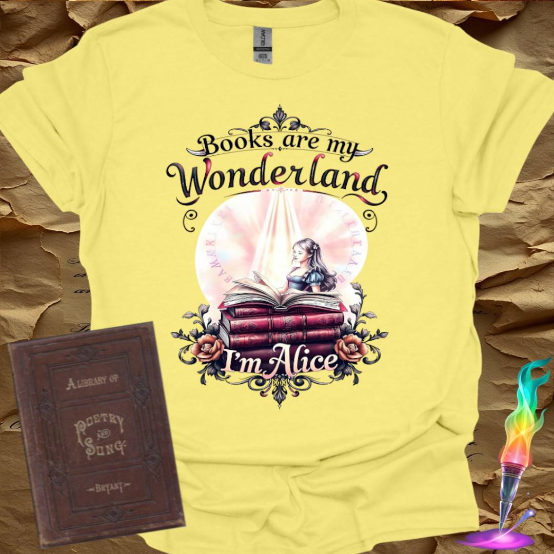 Books are my Wonderland - T-Shirt