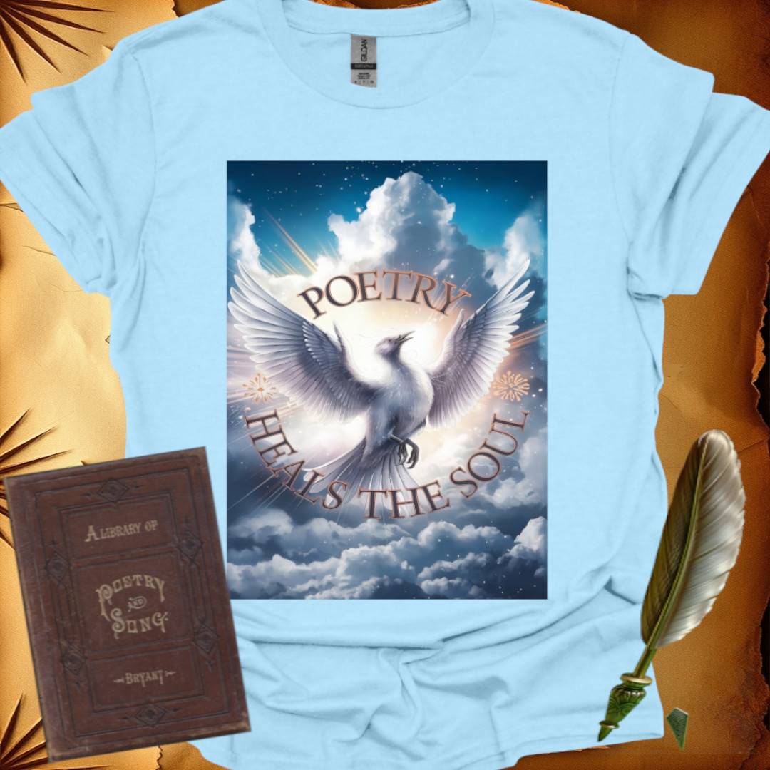 Poetry Heals The Soul T-Shirt
