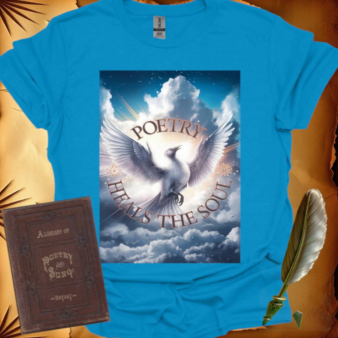 Poetry Heals The Soul T-Shirt