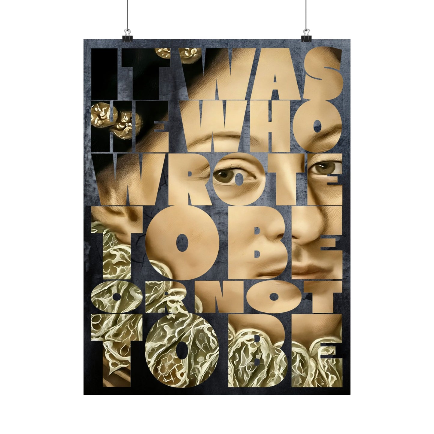 It was He who wrote To Be or not To Be —  Edward DeVere Art Print