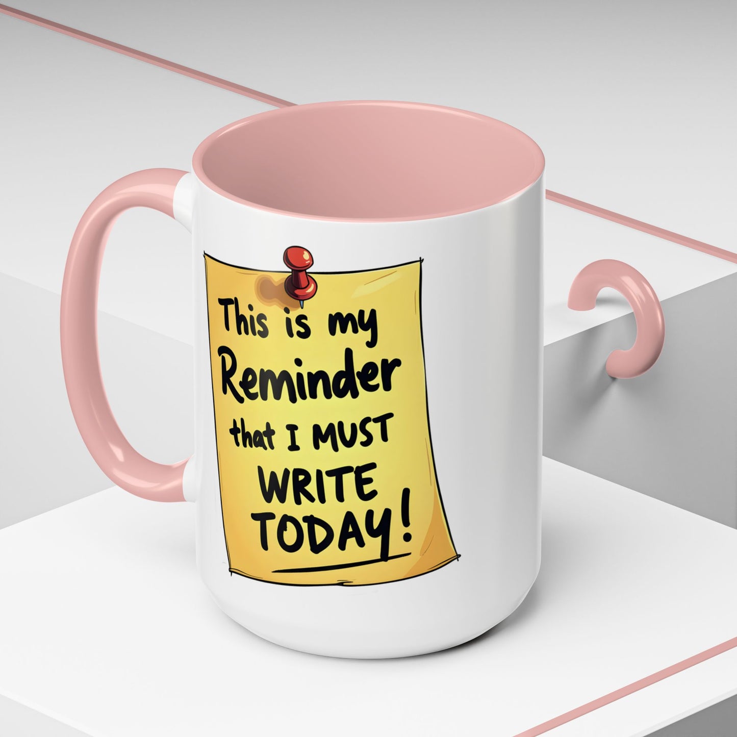 Writing Reminder - Writer's Coffee Mug – (11/15oz)