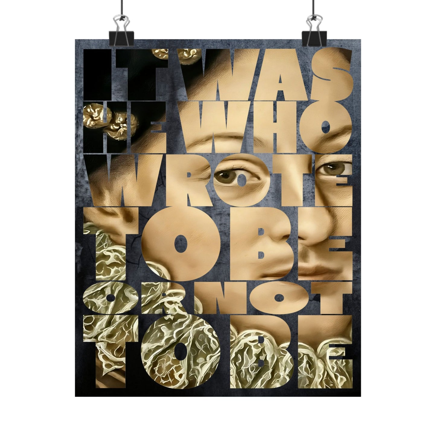It was He who wrote To Be or not To Be —  Edward DeVere Art Print