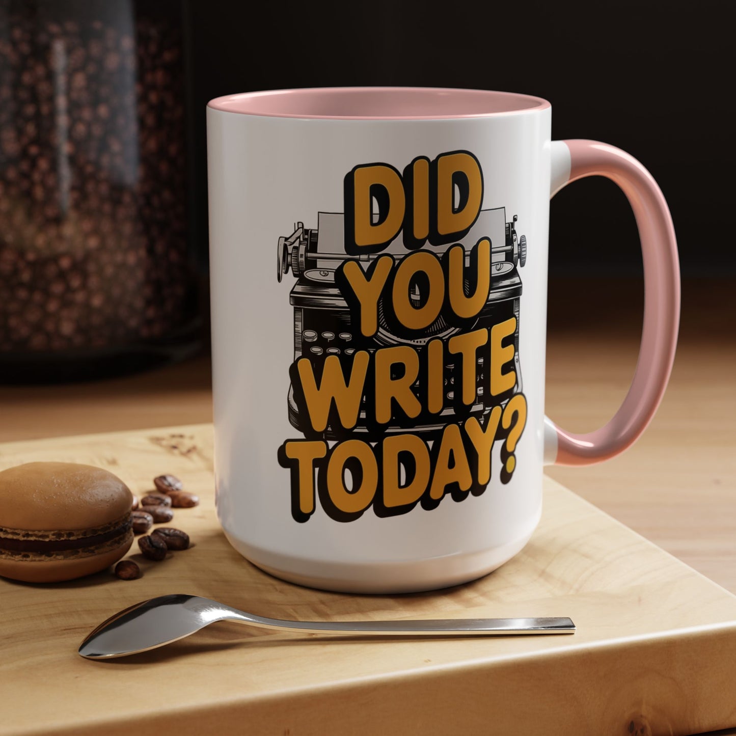 Did you Write Today? Writer's Coffee Mug – (11/15oz)