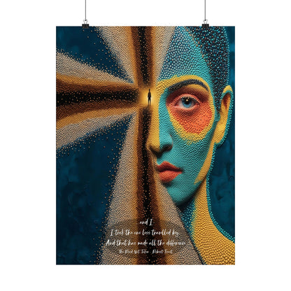 The Road Less Traveled —  Robert Frost Art Print