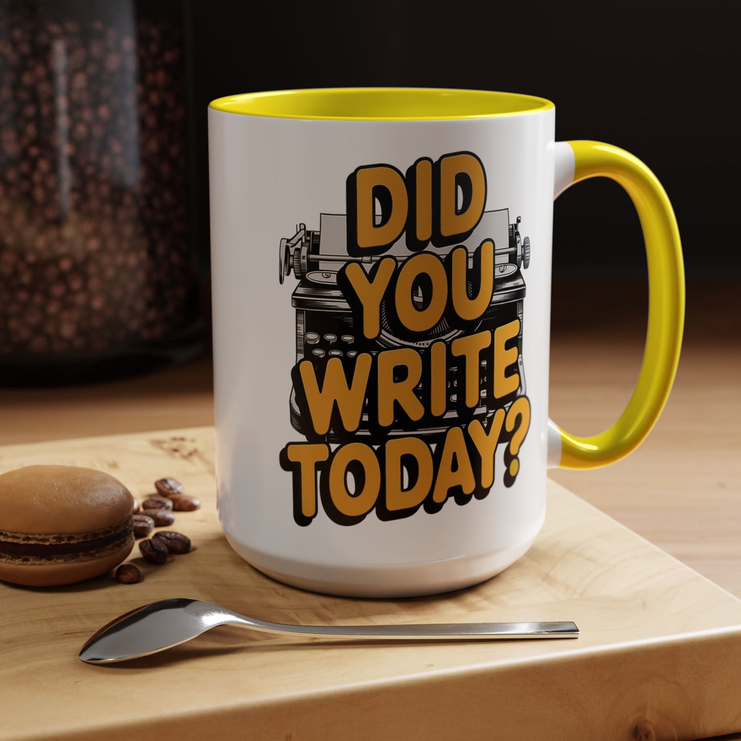 Did you Write Today? Writer's Coffee Mug – (11/15oz)