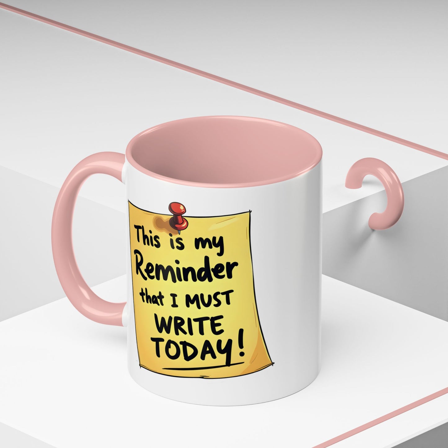 Writing Reminder - Writer's Coffee Mug – (11/15oz)
