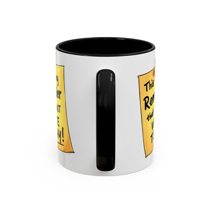 Writing Reminder - Writer's Coffee Mug – (11/15oz)