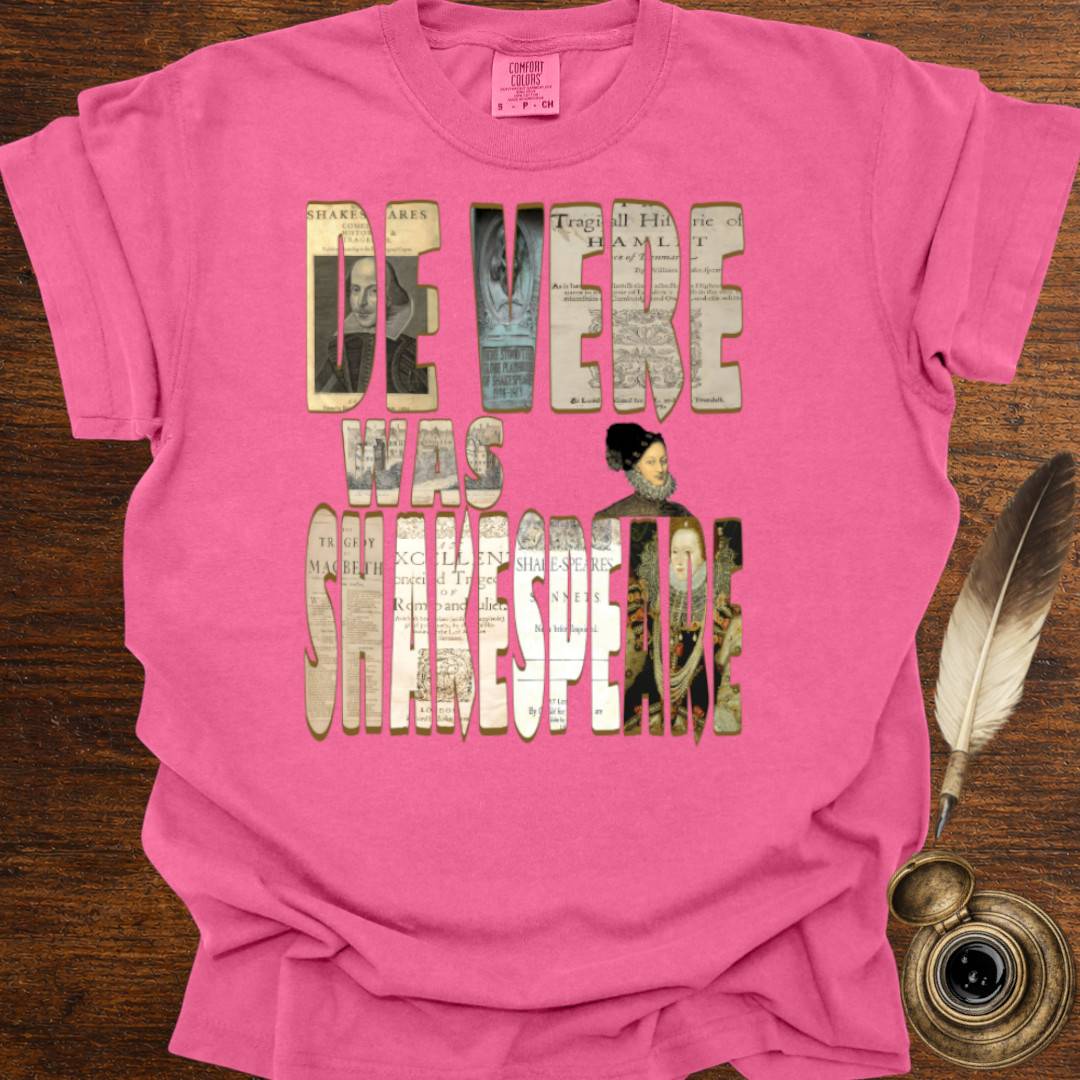 De Vere was Shakespeare —  Shakespearean Tee