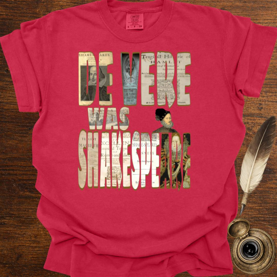 De Vere was Shakespeare —  Shakespearean Tee
