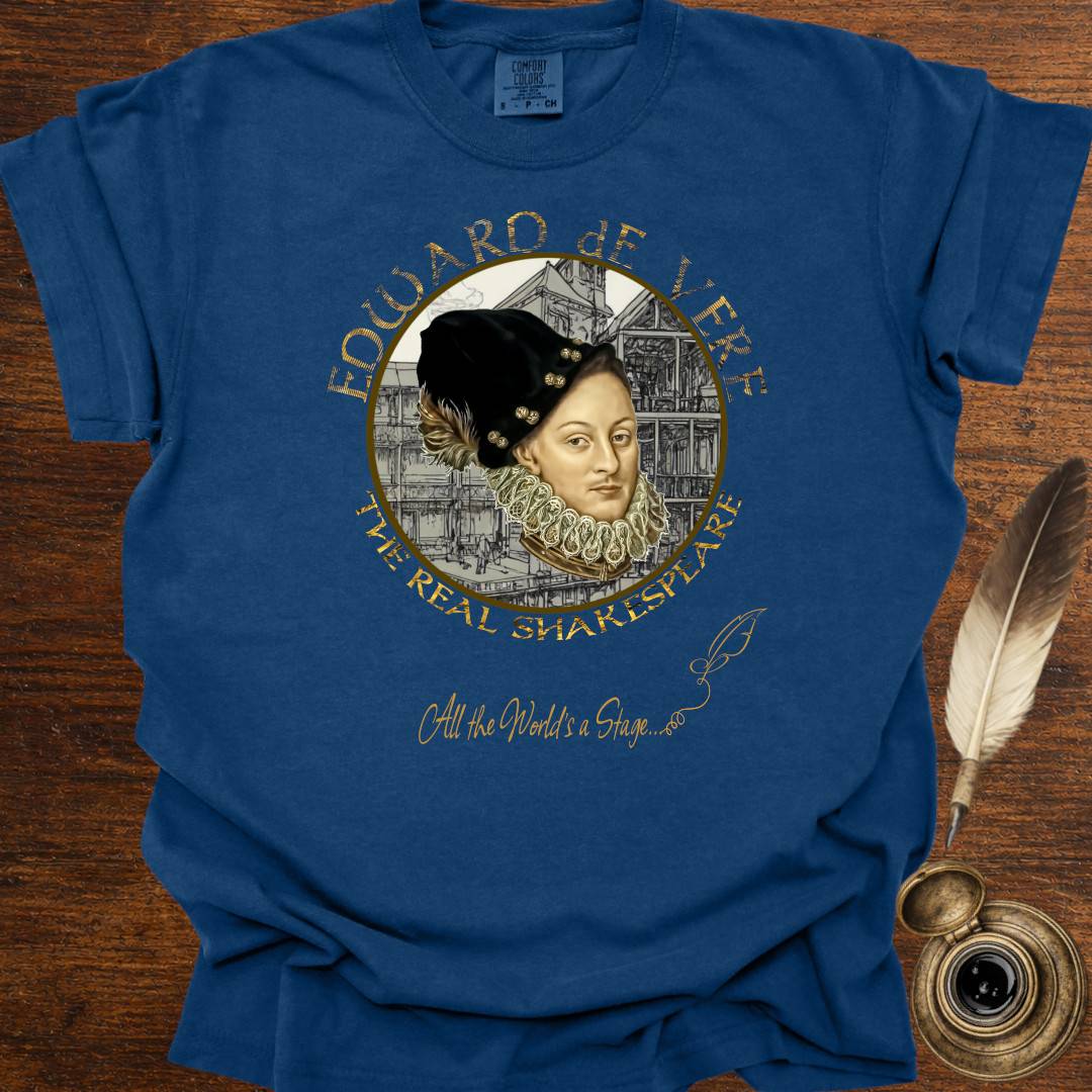 The real Shakespeare —  Oxfordian Tee