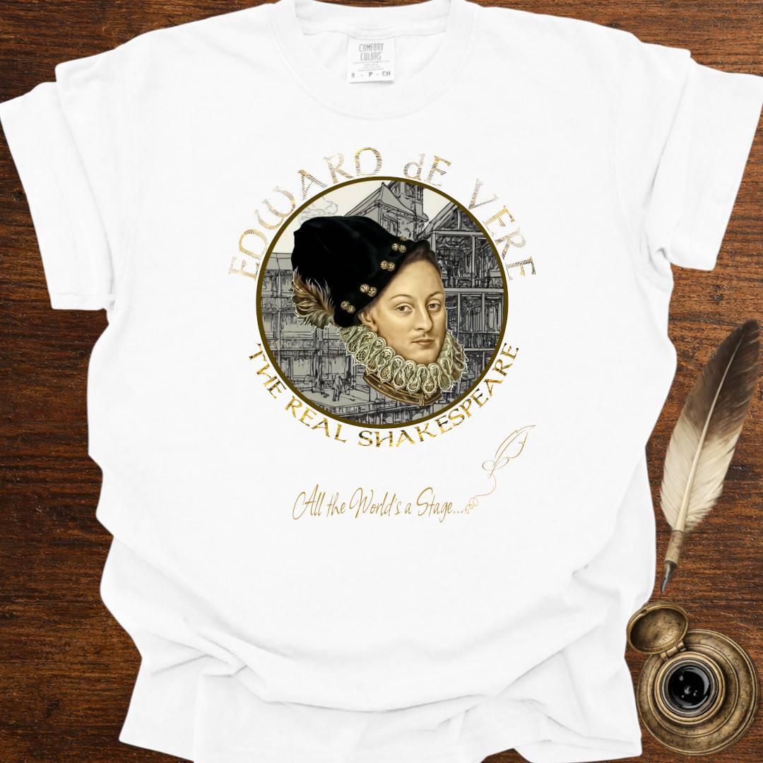 The real Shakespeare —  Oxfordian Tee