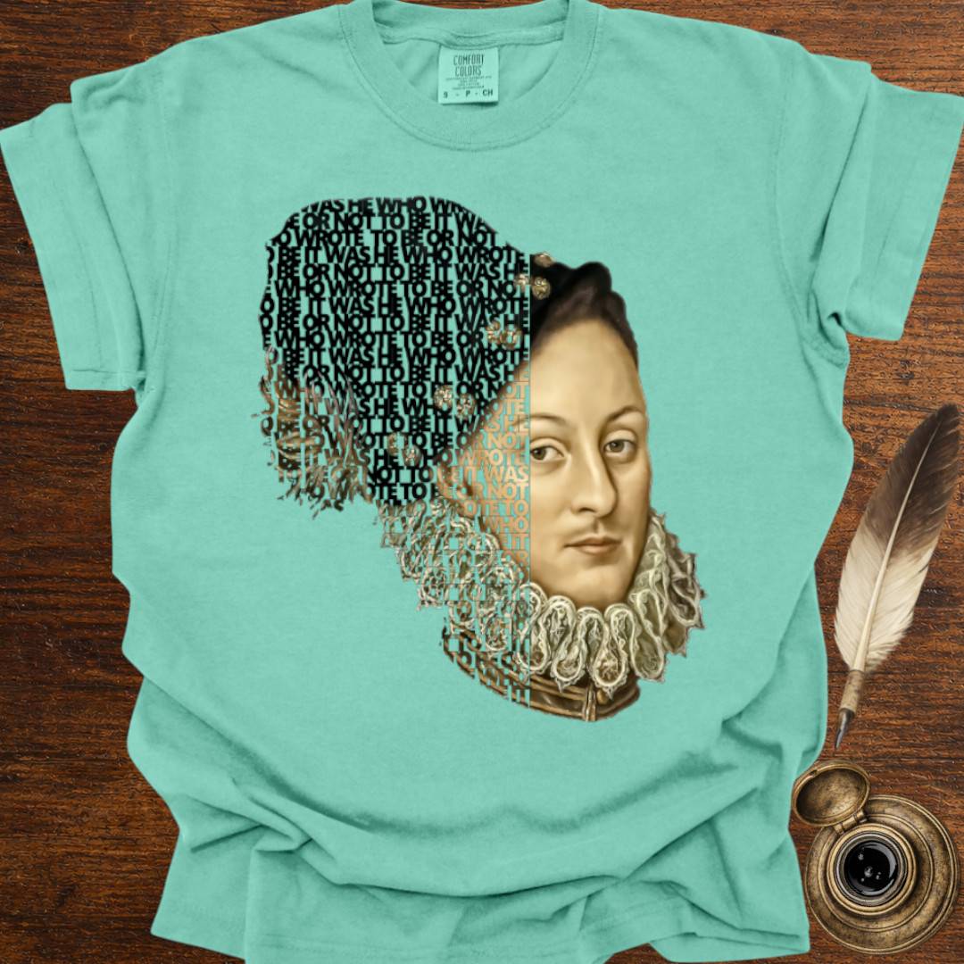 It was He who wrote To Be or Not to Be —  Shakespearean Tee