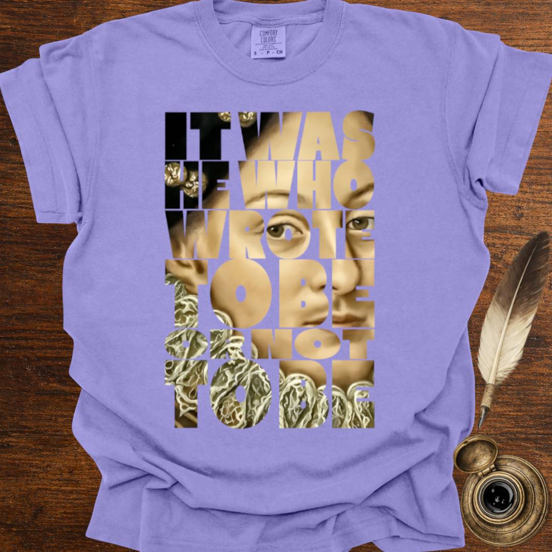 To Be or Not to Be —  Shakespearean Tee