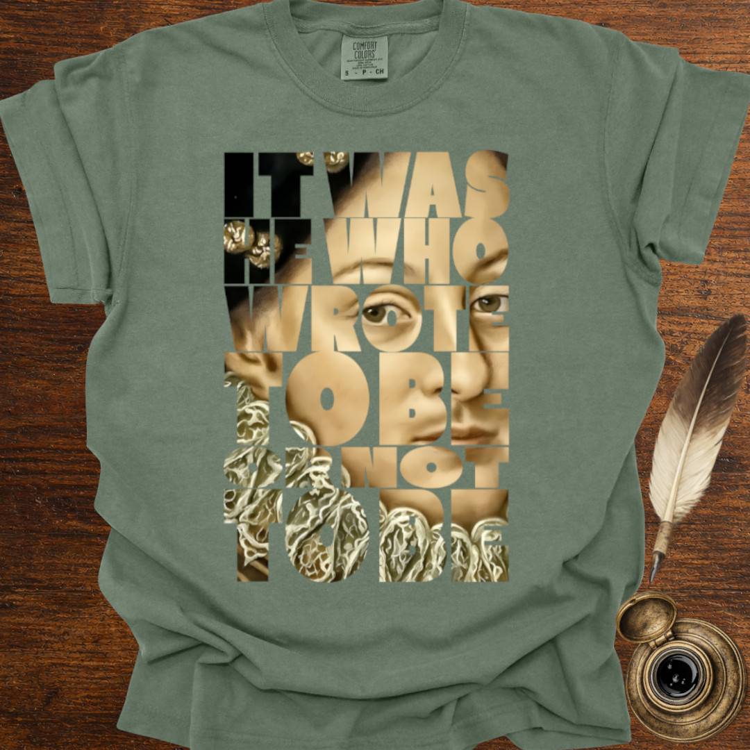 To Be or Not to Be —  Shakespearean Tee