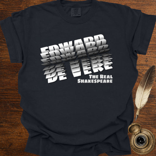 Edward DeVere "The Real Shakespeare" T-shirt