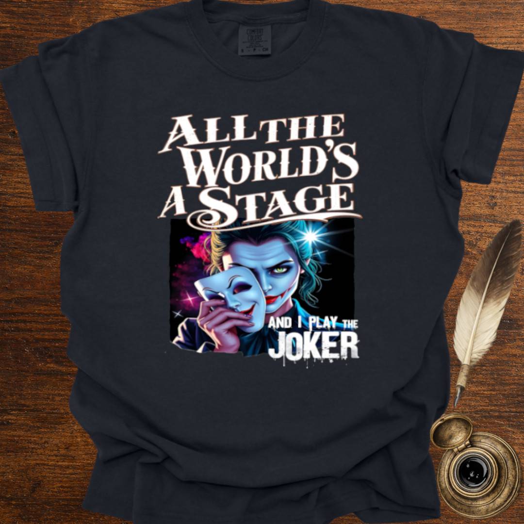 I play the Joker - Shakespearean T-shirt