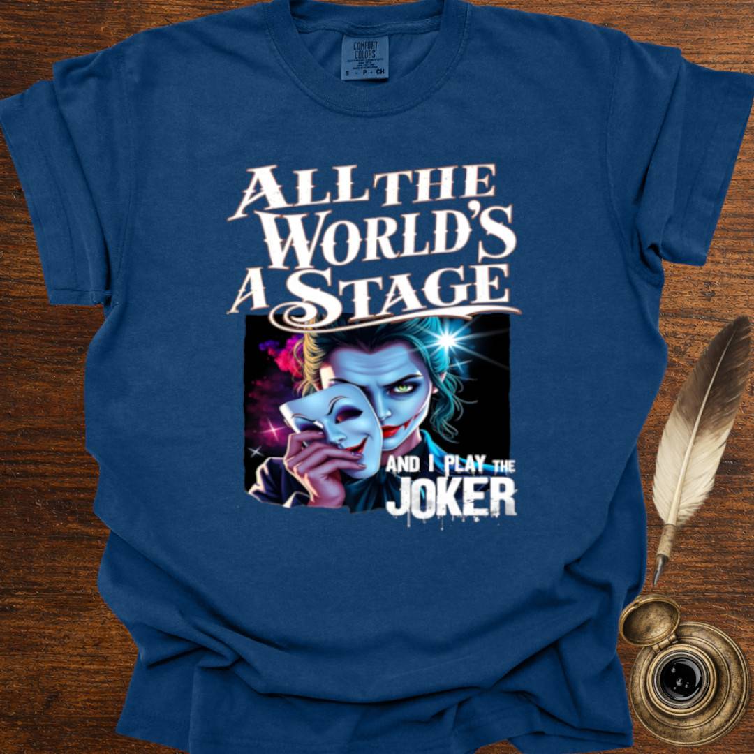 I play the Joker - Shakespearean T-shirt