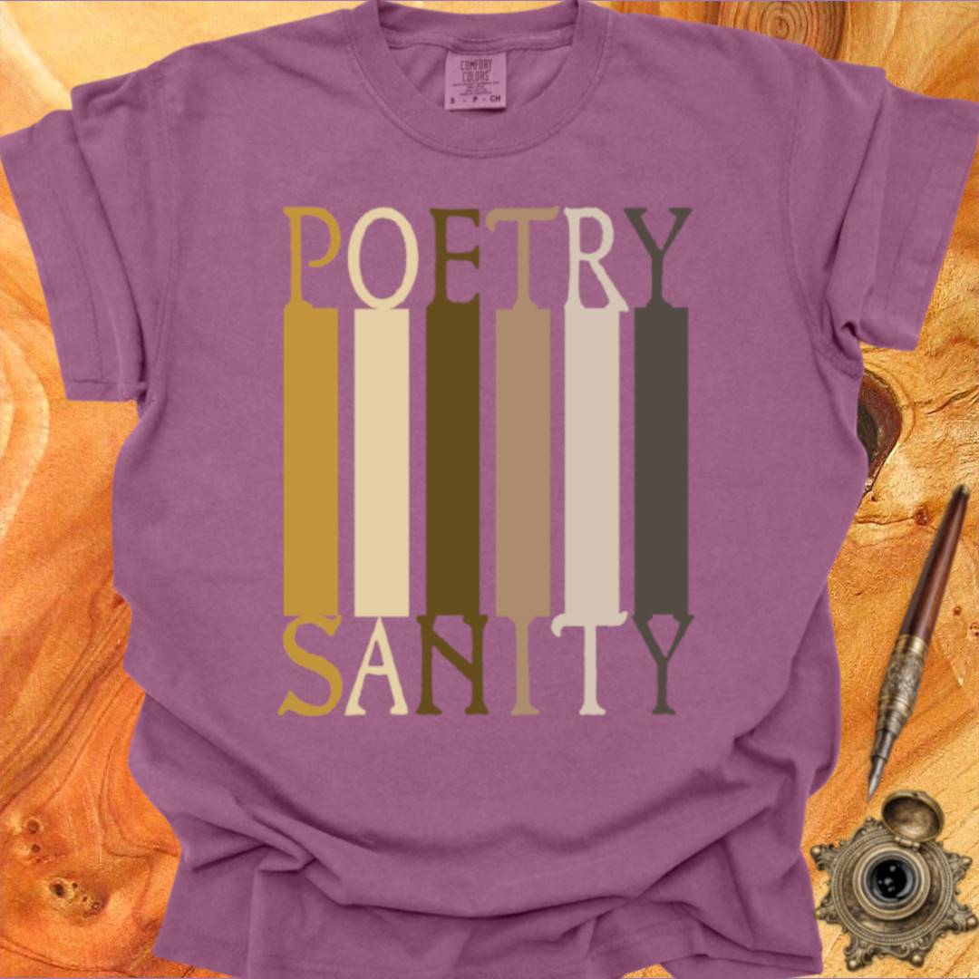 POETRY = SANITY - Poetry T-shirt
