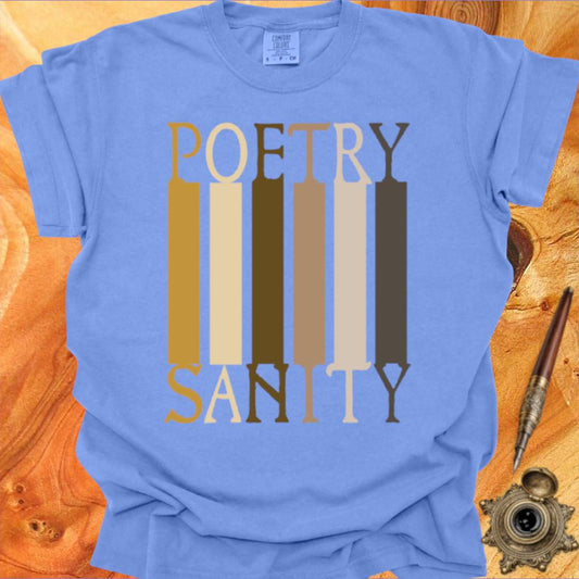 POETRY = SANITY - Poetry T-shirt