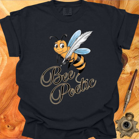 Bee Poetic - Poetry T-shirt