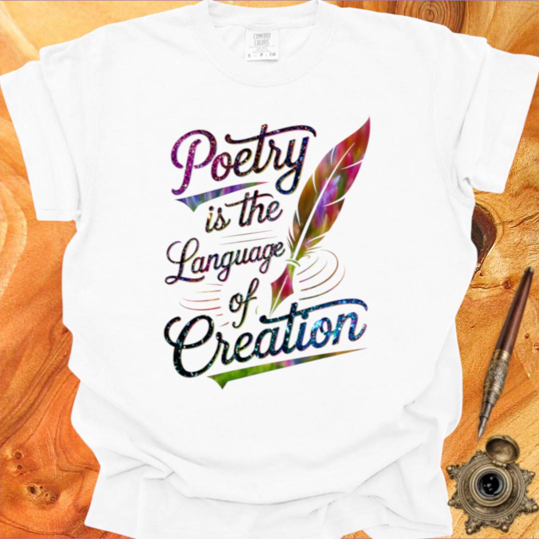 Language of Creation - Poetry T-shirt