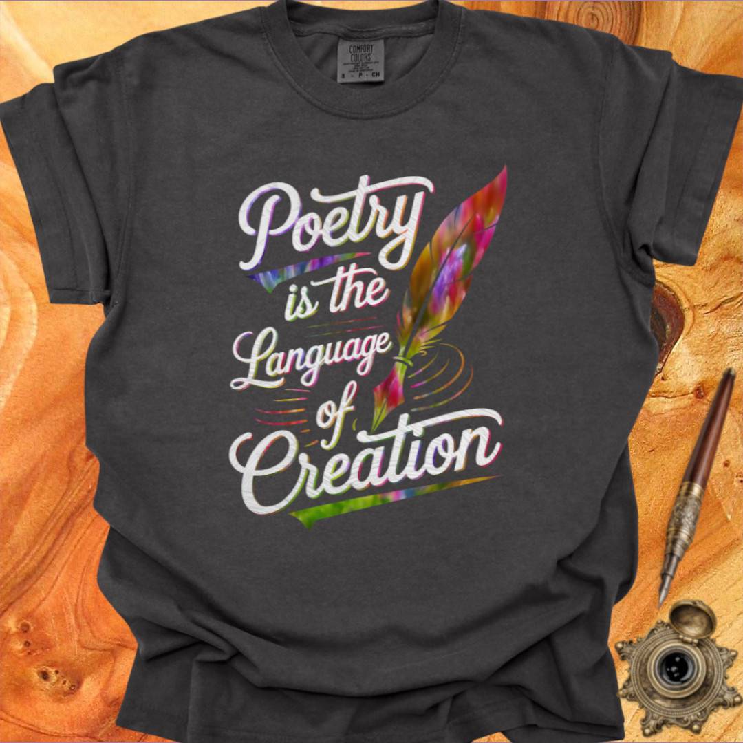 Language of Creation - Poetry T-shirt