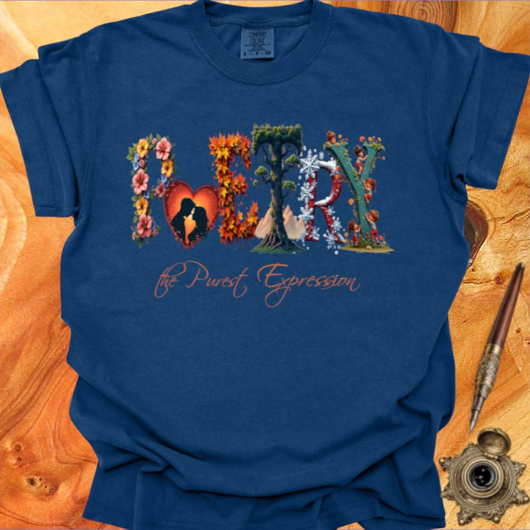 The Purest Expression - Poetry T-shirt