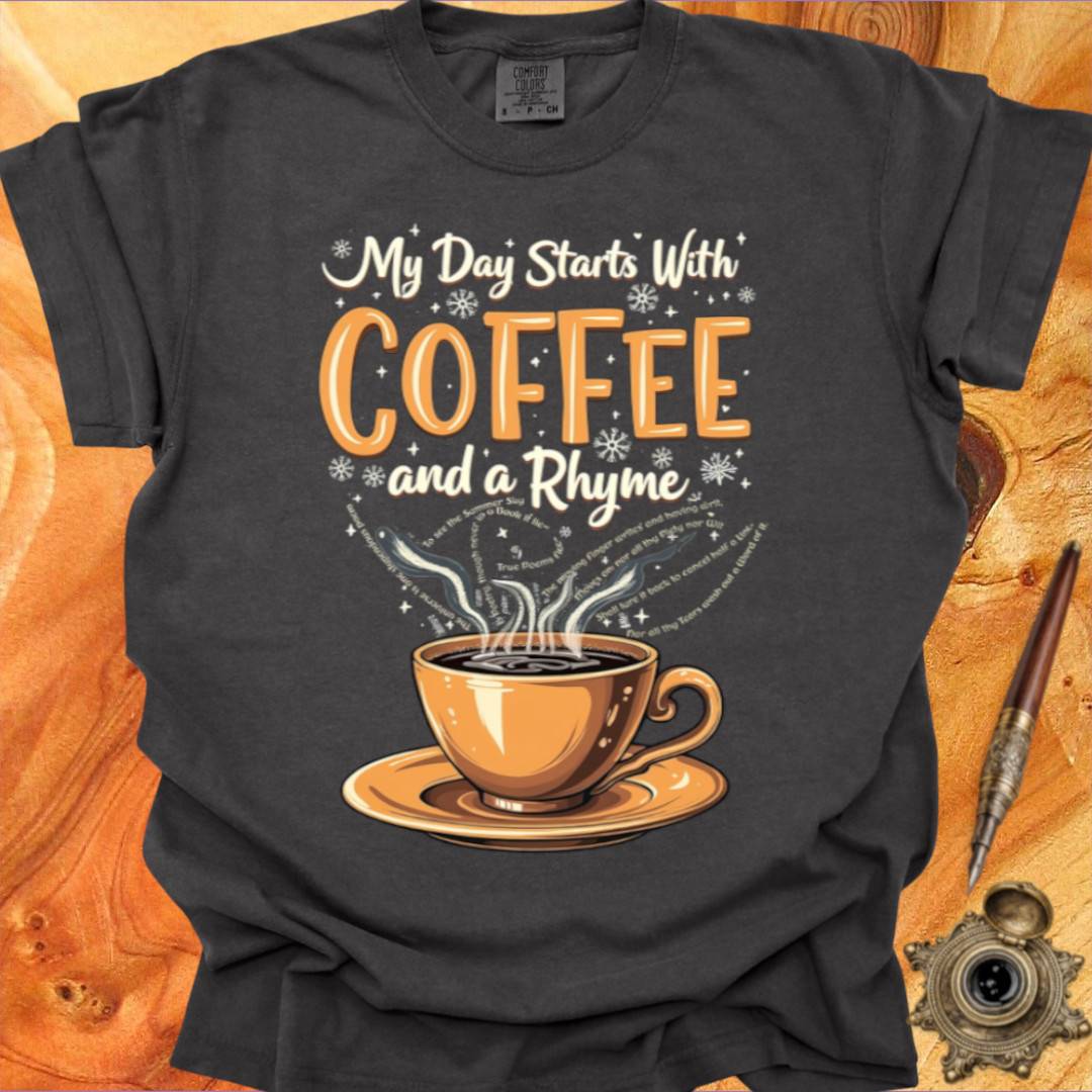 Coffee and a Rhyme - Poetry T-shirt