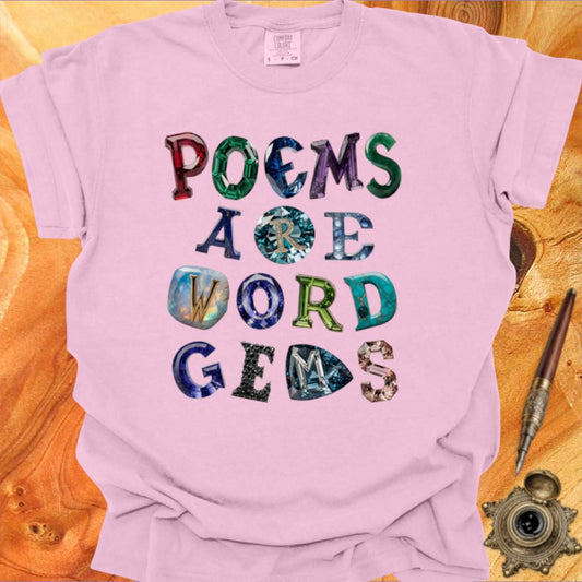 Poems are Word Gems- Poetry T-shirt