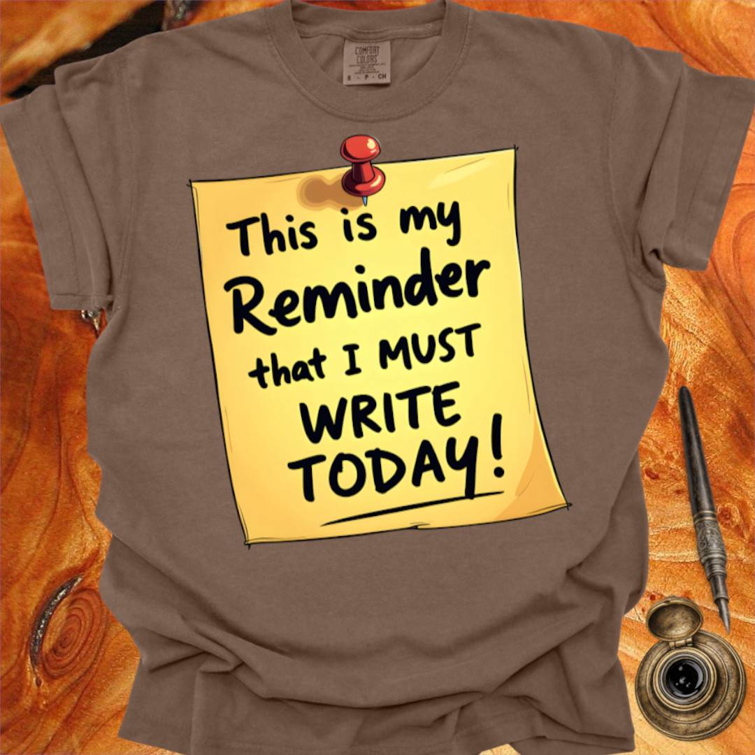 Must Write Today! reminder - Poetry T-shirt