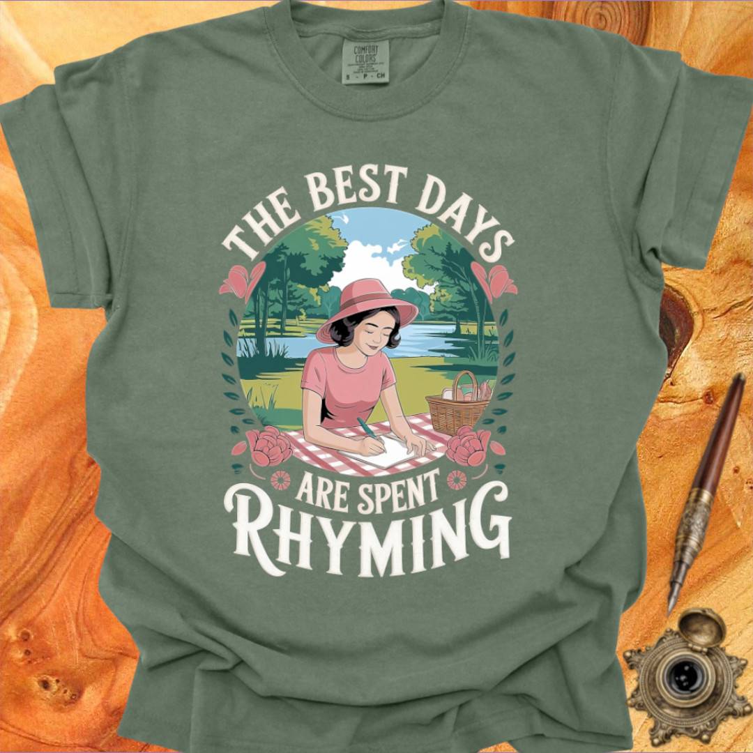 The Best Days are Rhyming Days - Poetry T-shirt