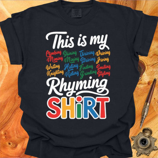 My Rhyming Shirt - Poetry T-shirt