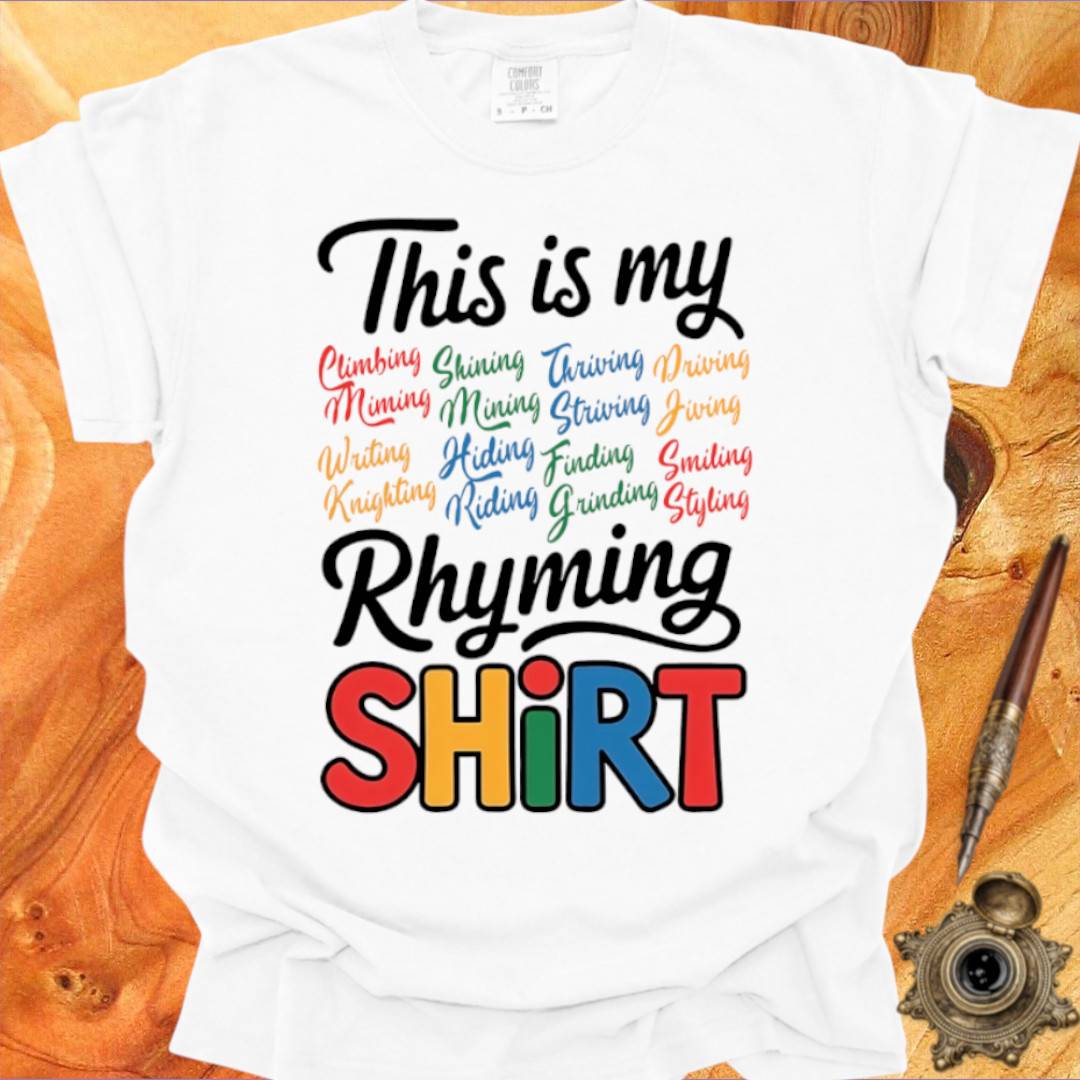 My Rhyming Shirt - Poetry T-shirt